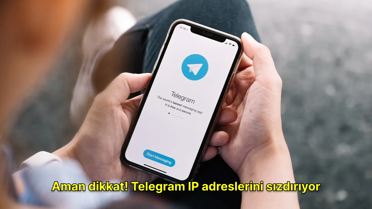 Aman dikkat! Telegram IP adreslerini sızdırıyor