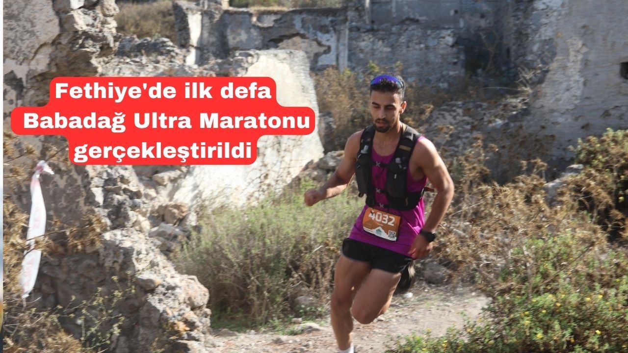 Fethiye'de ilk defa Babadağ Ultra Maratonu gerçekleştirildi