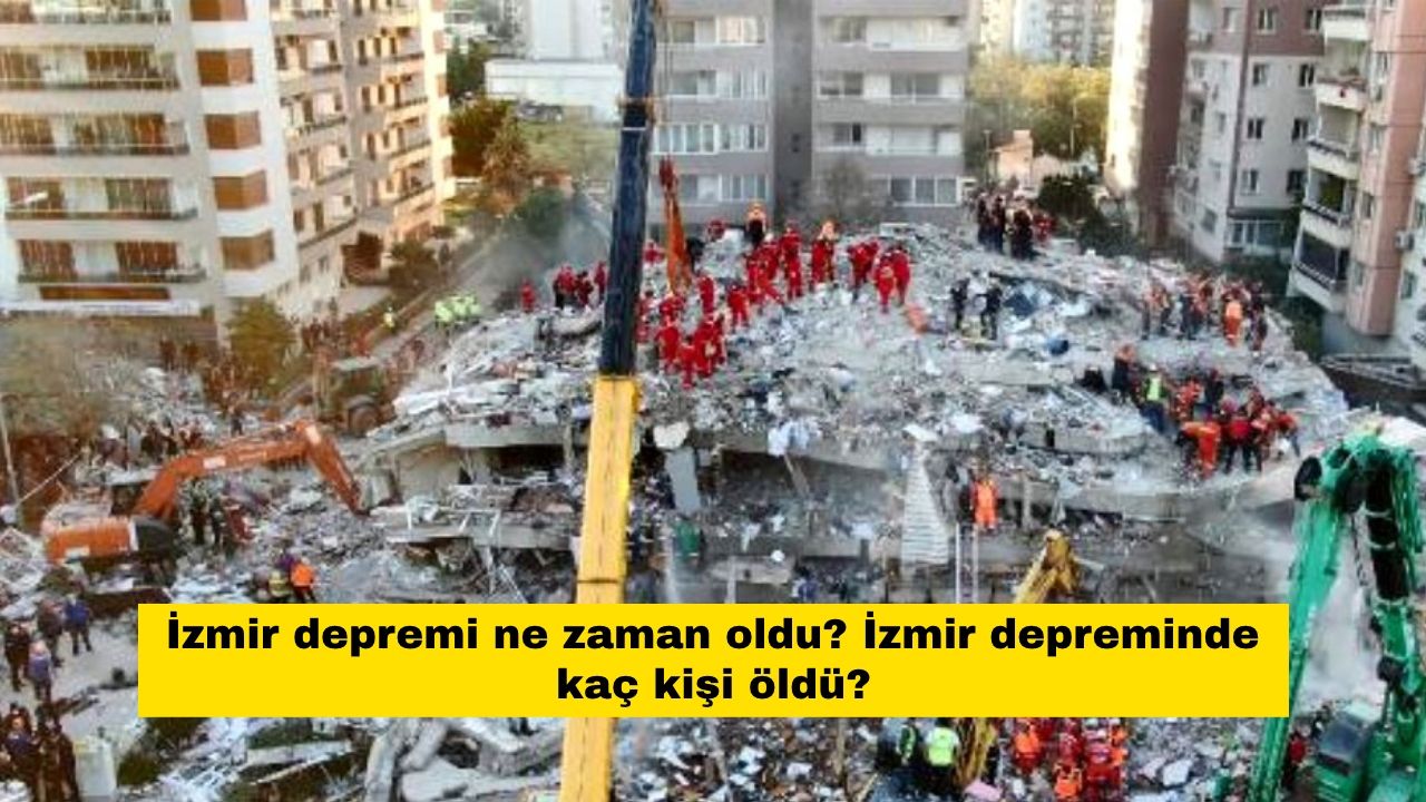 İzmir depremi ne zaman oldu? İzmir depreminde kaç kişi öldü?