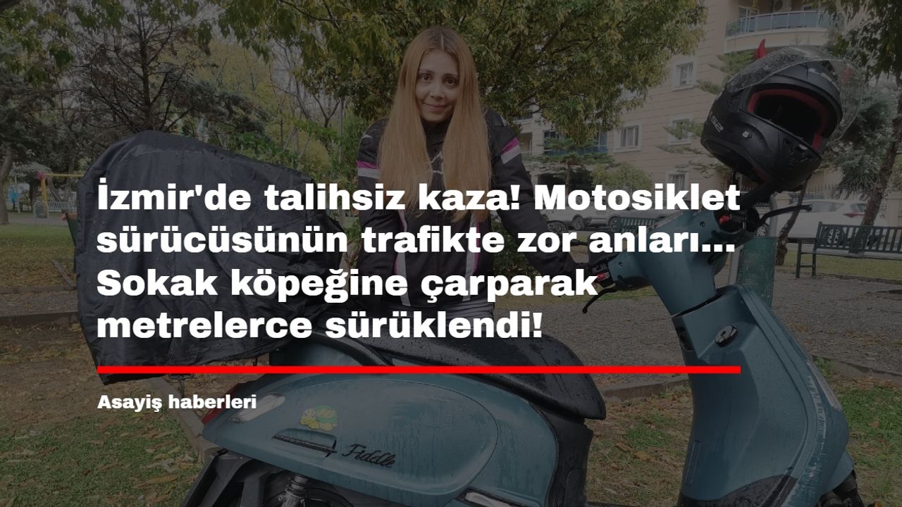 İzmir'de talihsiz kaza! Motosiklet sürücüsünün trafikte zor anları... Sokak köpeğine çarparak metrelerce sürüklendi!