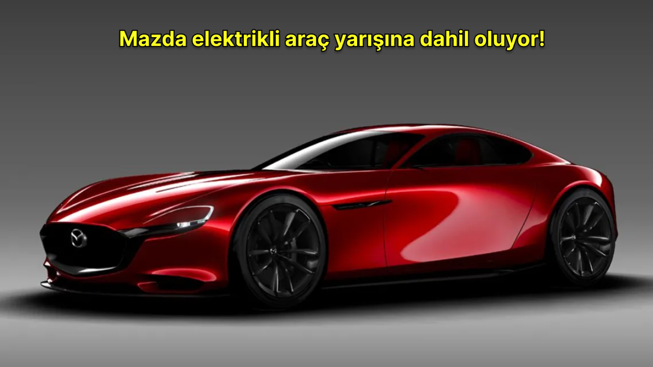 Mazda elektrikli araç yarışına dahil oluyor!