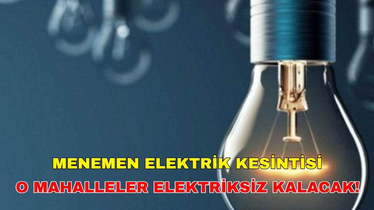 1 Şubat 2024 Menemen elektrik kesintisi yüzünden vakit geçmeyecek! -Gediz Elektrik kesintisi