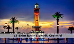 Hazırlıklarınızı yapın! İzmir haftaya yine elektriksiz devam edecek – 17 Ekim İzmir elektrik kesintisi
