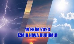 İzmir'de yarın hava durumu nasıl olacak? 19 Ekim 2023 İzmir Hava Durumu