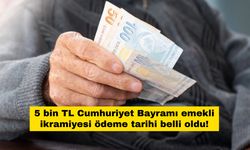 5 bin TL Cumhuriyet Bayramı emekli ikramiyesi ödeme tarihi belli oldu!