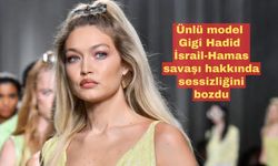 Ünlü model Gigi Hadid, İsrail-Hamas savaşı hakkında sessizliğini bozdu