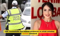 CHP Yenimahalle ilçe başkan yardımcısı ve erkek arkadaşı yasaklı madde ile yakalandı