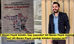 Ali Baran Fayık kimdir, kaç yaşında? Ali Baran Fayık mesleği ne? Ali Baran Fayık yazdığı kitabın konusu ne?