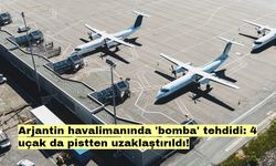 Arjantin havalimanında 'bomba' tehdidi: 4 uçak da pistten uzaklaştırıldı!