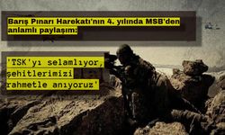 Barış Pınarı Harekatı'nın 4. yılında MSB'den anlamlı paylaşım: 'TSK'yı selamlıyor, şehitlerimizi rahmetle anıyoruz'