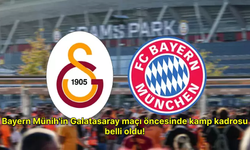 Bayern Münih'in Galatasaray maçı öncesinde kamp kadrosu belli oldu