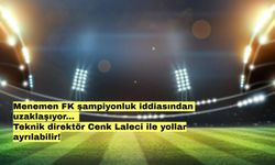 Menemen FK şampiyonluk iddiasından uzaklaşıyor... Teknik direktör Cenk Laleci ile yollar ayrılabilir!