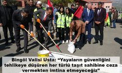 Bingöl Valisi Usta: “Yayaların güvenliğini tehlikeye düşüren her türlü taşıt sahibine ceza vermekten imtina etmeyeceğiz”