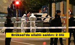 Brüksel'de silahlı saldırı: 2 ölü