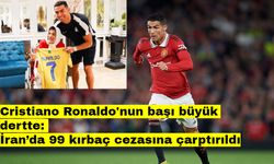Cristiano Ronaldo'nun başı büyük dertte: İran’da 99 kırbaç cezasına çarptırıldı