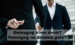 Demagog kime denir? Demagog ne anlama gelir? Demagog nedir?