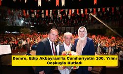 Demre, Edip Akbayram'la Cumhuriyetin 100. Yılını Coşkuyla Kutladı