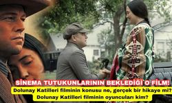 Dolunay Katilleri filminin konusu ne, gerçek bir hikaye mi? Dolunay Katilleri filminin oyuncuları kim?