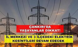 Çankırı'da yaşayanlar dikkat! İl merkezi ve 3 ilçedeki kesintiler devam edecek -11 Ekim Çankırı elektrik kesintisi