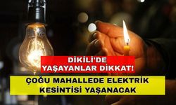 Dikili elektrik kesintisi çıldırtacak! Dikili'de yaşayanlar dikkat! -31 Ekim Dikili elektrik kesintisi