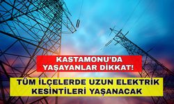 Kastamonu il merkezi ve 12 ilçesi karanlığa teslim olacak!İşte etkilenecek ilçeler -25 Ekim Kastamonu elektrik kesintisi