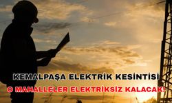 5 Aralık 2023 Kemalpaşa elektrik kesintisi planları bozacak! -Gediz Elektrik kesintisi