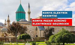Konya'da yaşayanlar dikkat! Konya'nın 11 ilçesinde elektrik kesintisi bekleniyor! -22 Ekim Konya elektrik kesintisi