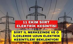 Siirt il merkezinde ve o ilçelerde uzun elektrik kesintileri bekleniyor! 11 Ekim Siirt elektrik kesintisi