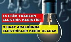 Trabzon'da yaşayanlar dikkat! Elektrik kesintileri kabusunuz olmasın -14 Ekim Trabzon elektrik kesintisi