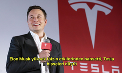 Elon Musk yüksek faizin etkilerinden bahsetti, Tesla hisseleri düştü