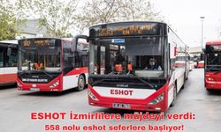 ESHOT İzmirlilere müjdeyi verdi: 558 nolu eshot seferlere başlıyor!