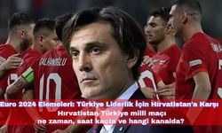 Euro 2024 Elemeleri: Hırvatistan-Türkiye milli maçı ne zaman, saat kaçta ve hangi kanalda?