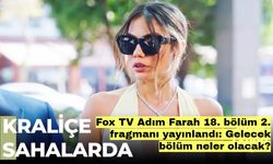 Fox TV Adım Farah 18. bölüm 2. fragmanı yayınlandı: Gelecek bölüm neler olacak?