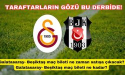 Galatasaray- Beşiktaş maç bileti ne zaman satışa çıkacak? Galatasaray- Beşiktaş maç bileti ne kadar?