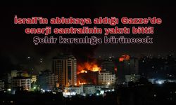 İsrail'in ablukaya aldığı Gazze'de enerji santralinin yakıtı bitti! Şehir karanlığa bürünecek