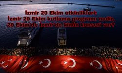 İzmir 29 Ekim etkinlikleri: İzmir 29 Ekim kutlama programı nedir, 29 Ekim'de İzmir'de kimin konseri var?
