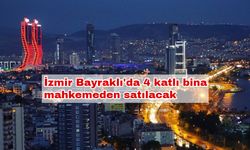 İzmir Bayraklı'da 4 katlı bina mahkemeden satılacak