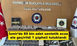 İzmir’de 89 bin adet sentetik ecza ele geçirildi 1 şüpheli tutuklandı