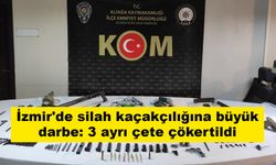 İzmir'de silah kaçakçılığına büyük darbe: 3 ayrı çete çökertildi
