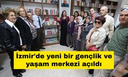 İzmir'de yeni bir gençlik ve yaşam merkezi açıldı