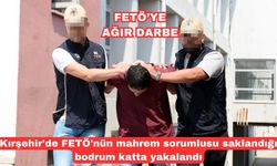 Kırşehir'de FETÖ'nün mahrem sorumlusu saklandığı bodrum katta yakalandı