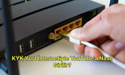 KYK Yurt İnternetiyle YouTube'a Nasıl Girilir?