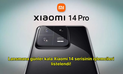 Lansmana günler kala Xiaomi 14 serisinin işlemcileri listelendi!