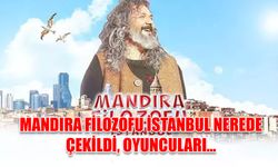 Mandıra Filozofu İstanbul filmi oyuncuları... Mandıra Filozofu İstanbul nerede çekildi konusu nedir?