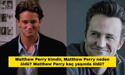 Matthew Perry kimdir? Matthew Perry neden öldü? Matthew Perry kaç yaşında öldü?