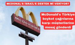 McDonald's İsrail'e yemek göndermişti! McDonald's Türkiye boykot çağrılarına karşı müşterilerine mesaj gönderdi