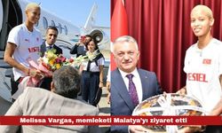 Melissa Vargas, memleketi Malatya’yı ziyaret etti