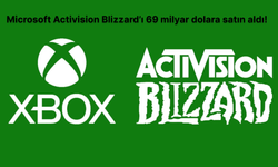 Microsoft, Activision Blizzard'ı 69 milyar dolara satın aldı