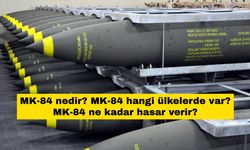 MK-84 nedir? MK-84 hangi ülkelerde var? MK-84 ne kadar hasar verir?