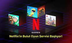 Netflix'in Bulut Oyun Servisi Başlıyor!